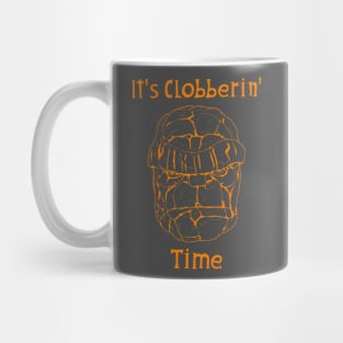 Clobberin' Time Mug